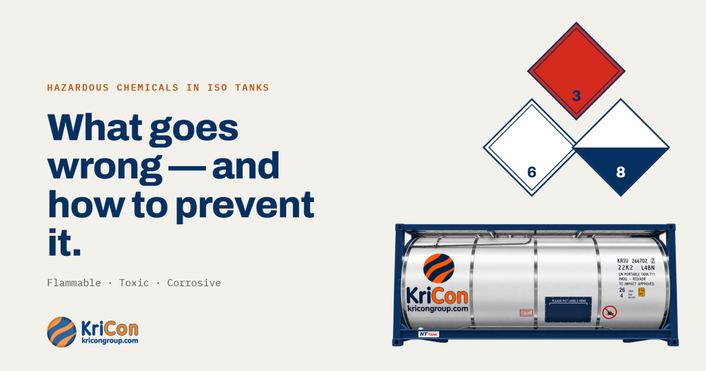 Hazardous Chemicals in ISO Tanks: What Goes Wrong, and How Kricon Group Prevents It